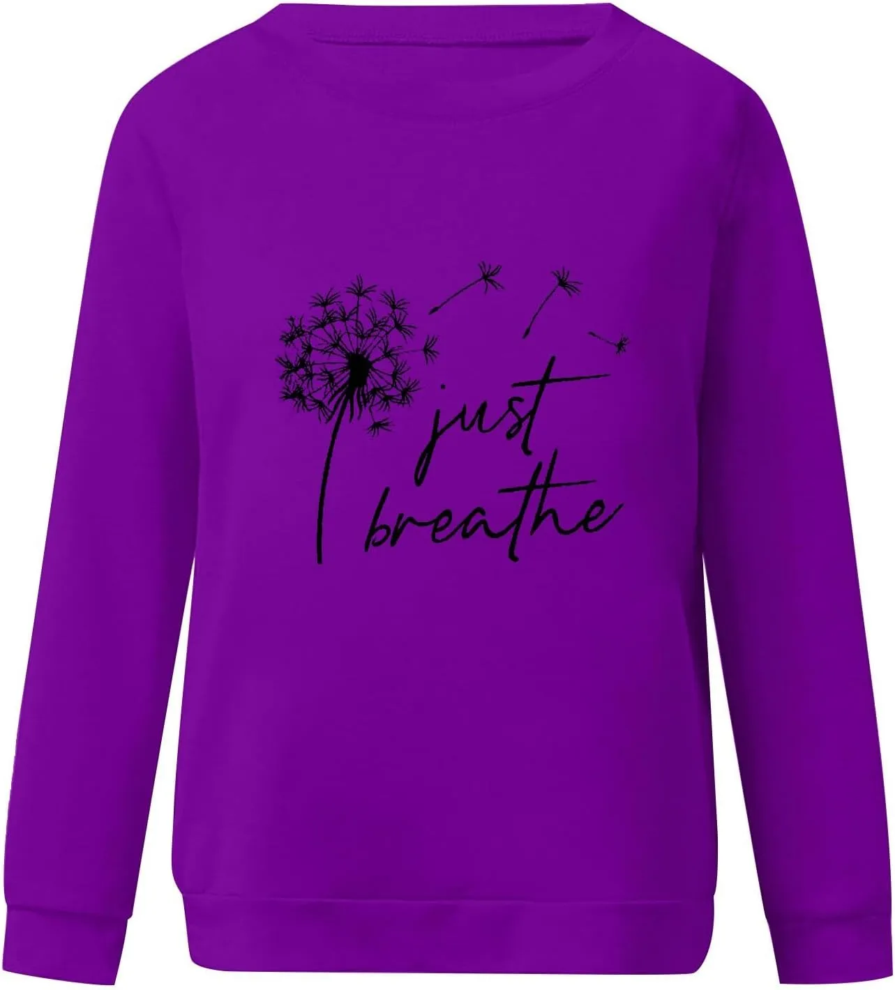 Womens Round Neck Sweatshirts Just Breathe Letter Print Dandelion Graphic Pullover Long Sleeve Casual Sweatshirt Tops